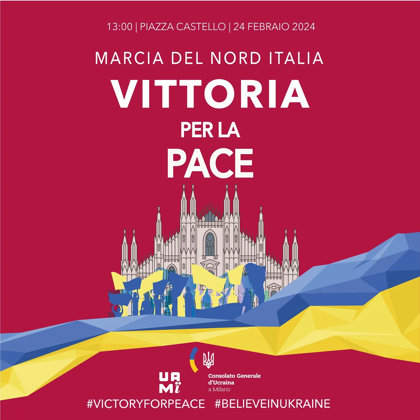 Locandina della Marcia del Nord Italia “Vittoria per la pace”: 24 febbraio 2024, ore 13:00, Piazza Castello, Milano